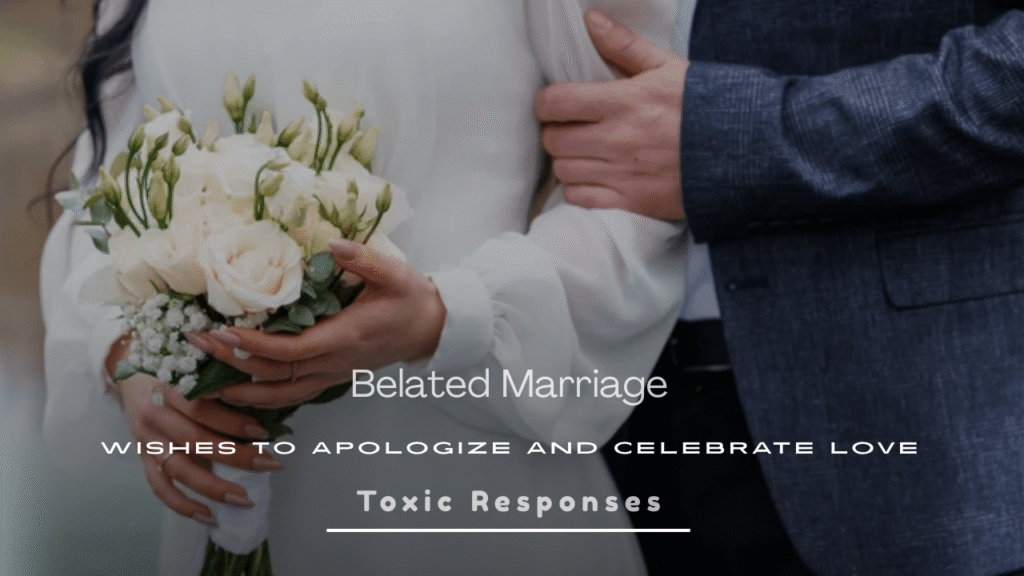 Belated Marriage Wishes 