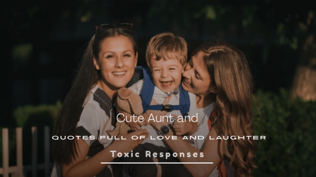 Aunt and Nephew Quotes