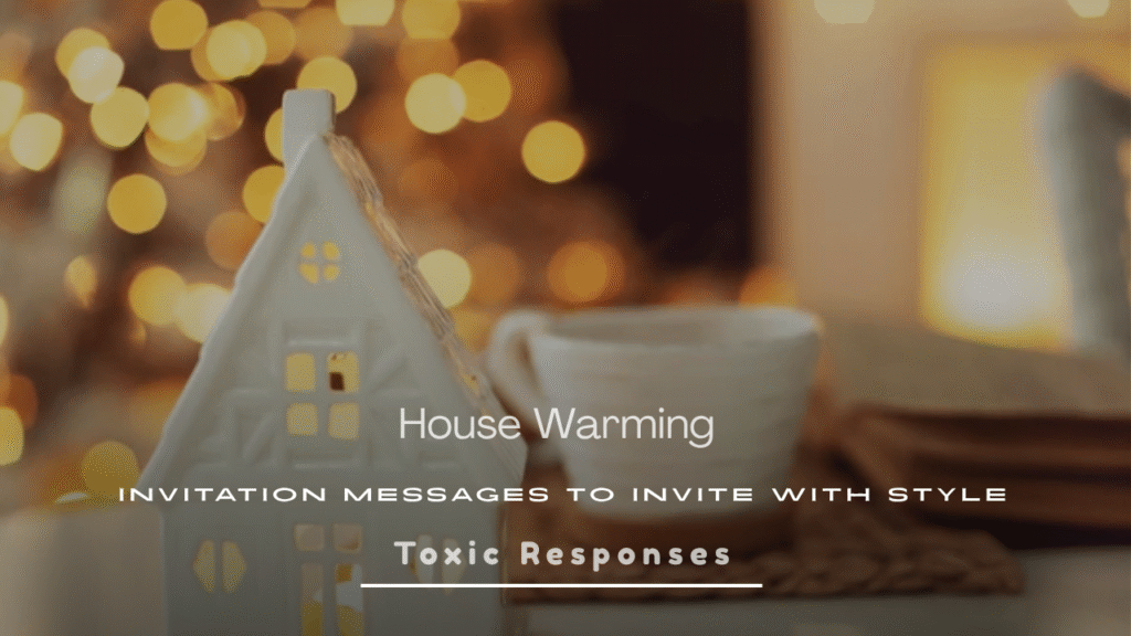 Warming Invitation Messages