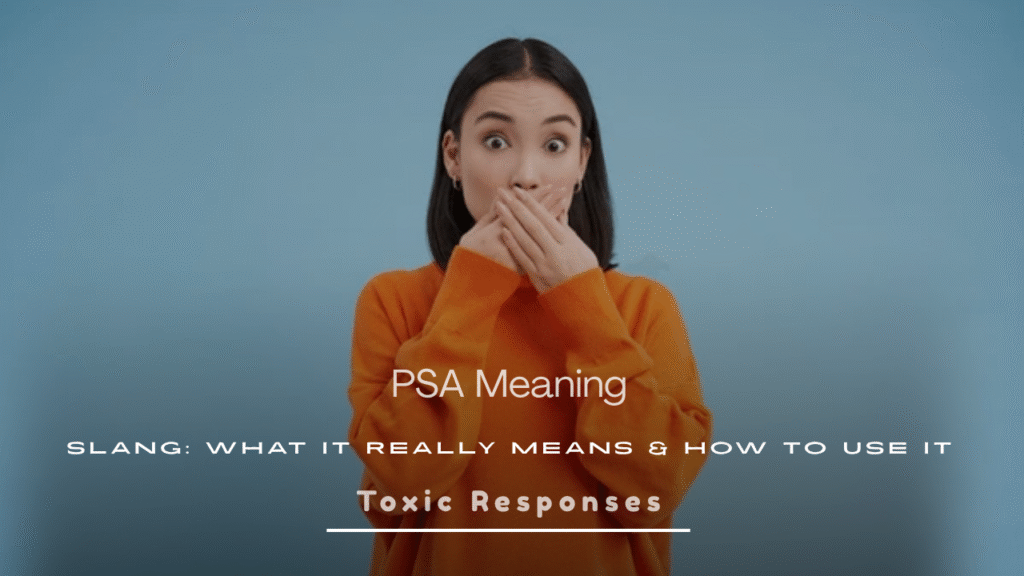 PSA Meaning Slang