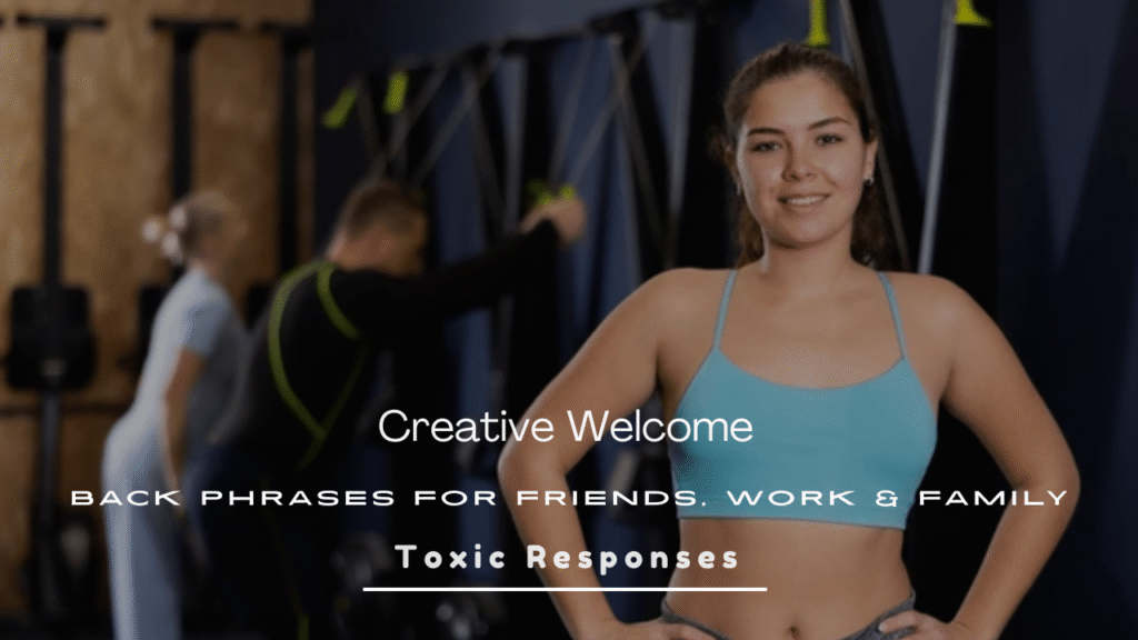 Welcome Back Phrases