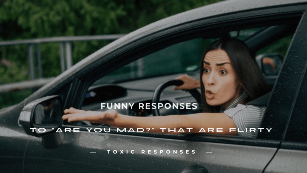 Responses to Are You Mad?