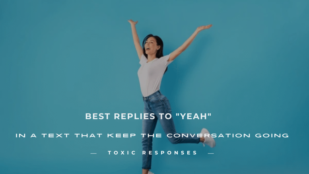 Replies to Yeah
