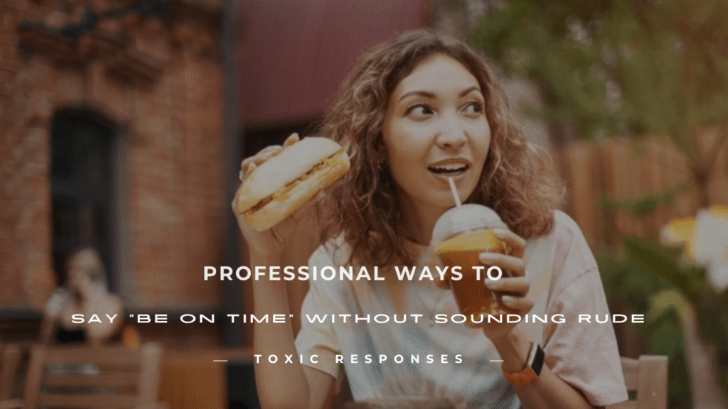 Ways to Say Be on Time
